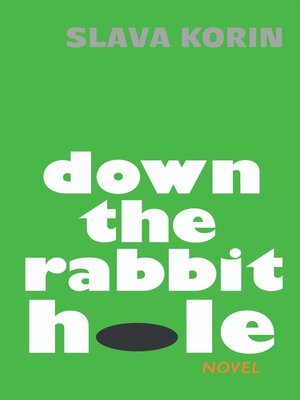 cover image of Down the Rabbit Hole
